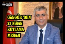 GüNGÖR ‘DEN 23 NiSAN KUTLAMA MESAJI