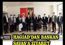 HAGİAD’DAN BAŞKAN SAVAŞ’A ZİYARET