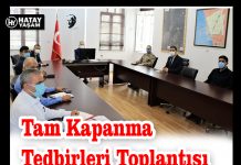 Tam Kapanma Tedbirleri Toplantısı