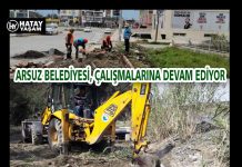 ARSUZ BELEDİYESİ, ÇALIŞMALARINA DEVAM EDİYOR
