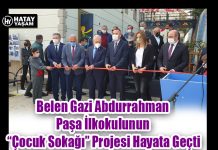 Belen Gazi Abdurrahman Paşa İlkokulunun “Çocuk Sokağı” Projesi Hayata Geçti