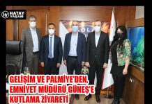 GELİŞİM VE PALMİYE’DEN, EMNİYET MÜDÜRÜ GÜNEŞ’E KUTLAMA ZİYARETİ