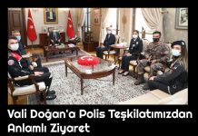 Vali Doğan’a Polis Teşkilatımızdan Anlamlı Ziyaret