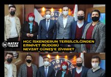 HGC İSKENDERUN TEMSİLCİLĞİNDEN EMNİYET MÜDÜRÜ NEVZAT GÜNEŞ’E ZİYARET
