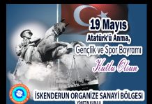İSKENDERUN ORGANİZE SANAYİ BÖLGESi YÖNETİM KURULU’NDAN 19 MAYIS KUTLAMA MESAJI