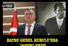 HATSU GENEL KURULU’NDA “SAYIN” KRİZİ