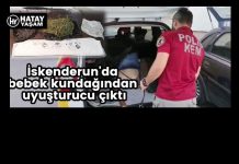 İskenderun’da bebek kundağından uyuşturucu çıktı