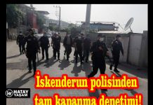 İskenderun polisinden tam kapanma denetimi!