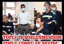 TOPLU İŞ SÖZLEŞMESİNDE TOPLU COŞKU VE SEVİNÇ