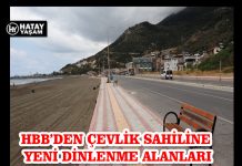 HBB’DEN ÇEVLİK SAHİLİNE YENİ DİNLENME ALANLARI