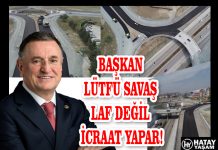 BAŞKAN LÜTFÜ SAVAŞ LAF DEĞİL İCRAAT YAPAR!