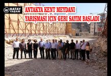 ANTAKYA KENT MEYDANI YARIŞMASI İÇİN GERİ SAYIM BAŞLADI