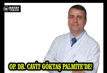 OP. DR. CAVİT GÖKTAŞ PALMİYE’DE!