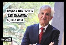 BAŞKAN GÜVEN’DEN “TAM KAPANMA” AÇIKLAMASI