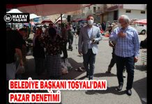 BELEDİYE BAŞKANI TOSYALI’DAN PAZAR DENETİMİ