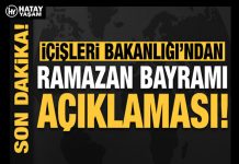 İçişleri Bakanlığı’ndan Ramazan Bayramı Açıklaması
