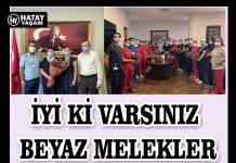 İYİ Kİ VARSINIZ BEYAZ MELEKLER