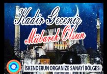 İSKENDERUN ORGANİZE SANAYİ BÖLGESi YÖNETİM KURULU’NDAN KADİR GECESİ KUTLAMA MESAJI