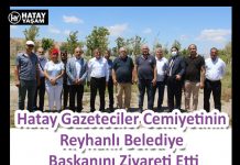 Hatay Gazeteciler Cemiyetinin Reyhanlı Belediye Başkanını Ziyareti Etti