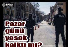 Pazar günü yasak kalktı mı?