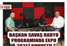 BAŞKAN SAVAŞ RADYO PROGRAMINDA EXPO 2021’İ KONUŞTU