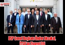 DSP Genel Başkanı Önder Aksakal, İTSO’yu Ziyaret Etti