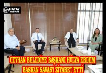 CEYHAN BELEDİYE BAŞKANI HÜLYA ERDEM BAŞKAN SAVAŞ’I ZİYARET ETTİ