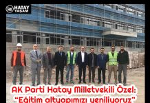 AK Parti Hatay Milletvekili Özel: “Eğitim altyapımızı yeniliyoruz”
