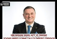 HBB BAŞKANI SAVAŞ: KKTC VE ORADAKİ SOYDAŞLARIMIZLA DAHA ÇOK İLGİLENMEMİZ GEREKİYOR
