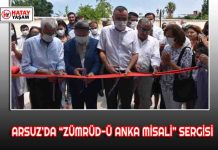 ARSUZ’DA “ZÜMRÜD-Ü ANKA MİSALİ” SERGİSİ