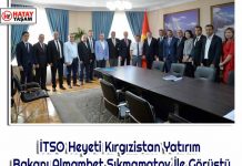 İTSO Heyeti Kırgızistan Yatırım Bakanı Almambet Şıkmamatov İle Görüştü