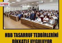 HBB TASARRUF TEDBİRLERİNİ DİKKATLE UYGULUYOR