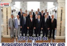 İTSO Heyeti de Kırgızistan’daki Heyette Yer aldı
