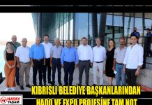 KIBRISLI BELEDİYE BAŞKANLARINDAN HADO VE EXPO PROJESİNE TAM NOT