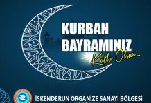 İSKENDERUN ORGANİZE SANAYİ BÖLGESi YÖNETİM KURULU’DAN KURBAN BAYRAMI KUTLAMA MESAJI