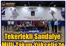 Tekerlekli Sandalye Milli Takım Yükseliş’te