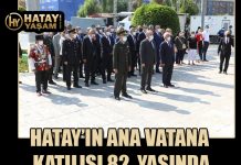 HATAY’IN ANA VATANA KATILIŞI 82. YAŞINDA
