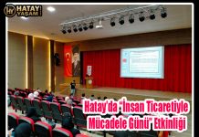 Hatay’da “İnsan Ticaretiyle Mücadele Günü” Etkinliği