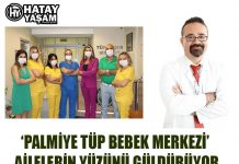 ‘PALMİYE TÜP BEBEK MERKEZİ’ AİLELERİN YÜZÜNÜ GÜLDÜRÜYOR