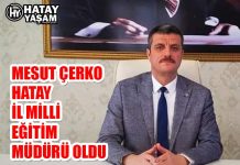 MESUT ÇERKO HATAY İL MİLLİ EĞİTİM MÜDÜRÜ OLDU