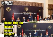 Bakan Muş’tan basına kapalı istişare toplantısı