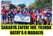 SAKARYA ZAFERİ 100. YILINDA HATAY’A 6 MADALYA