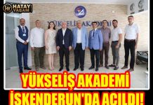 YÜKSELİŞ AKADEMİ İSKENDERUN’DA AÇILDI!