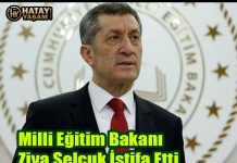 Milli Eğitim Bakanı Ziya Selçuk İstifa Etti