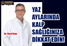 YAZ AYLARINDA KALP SAĞLIĞINIZA DİKKAT EDİN!