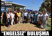“ENGELSİZ” BULUŞMA
