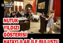 NUTUK YILDIZI GÖSTERİSİ HATAYLILAR İLE BULUŞTU