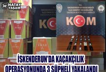 İSKENDERUN’DA KAÇAKÇILIK OPERASYONUNDA 3 ŞÜPHELİ YAKALANDI
