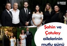 Şahin ve Çotulay ailelerinin mutlu günü