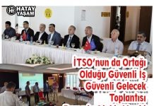 İTSO’nun da Ortağı Olduğu Güvenli İş Güvenli Gelecek Toplantısı Ramada Otelde Yapıldı